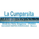 Andres Vela Segovia - La Cumparsita