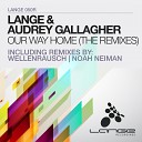 Lange Audrey Gallagher - Our Way Home Wellenrausch Remix