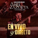Abel Zazueta Y Los De Culiacan - Par de Reyes En Vivo