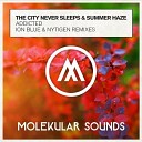 The City Never Sleeps Summer Haze - Addicted Ion Blue Extended Mix