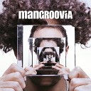 Mangroovia - Sticked on the Street