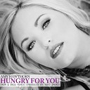 Amy Hawthorn - Hungry for You Drum Bass Remix
