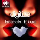 Digitize feat Laura - Breathe in Bass Grooves