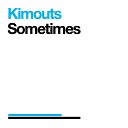 Kimouts - So This Is Goodbye