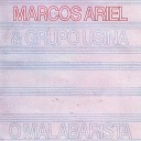 Marcos Ariel Grupo Usina - Rio Grande