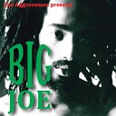 Big Joe - Mastered When Bound