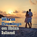 Chill Out Beach Party Ibiza Deep Lounge Dance Hits… - Evening of Freedom