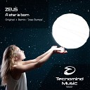 ZEUS - A Star Is Born (Original Mix)
