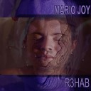 Mario Joy - Rehab Radio Edit