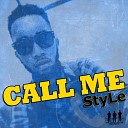Dre Style - Call Me