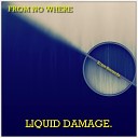 Liquid Damage - Lady Bird Trancey Bird Mix