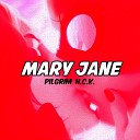 PilGrim N C K - Mary Jane