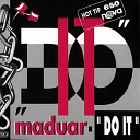 Maduar - Do It For After Mix