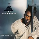 Dr Alban - This Time I 039 m Free Credibility Extended…