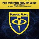 Paul Oakenfold feat. Tiff Lacey - Hypnotized (Oraw Remix)