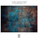 Yves Deruyter - The Underground