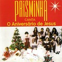 Prisminha - Reprise Feliz Natal