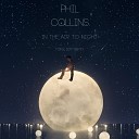 Phil Collins - In The Air To Night Tony Igy Remix