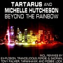 Tartarus Michelle Hutcheson - Beyond The Rainbow Fergie Sadrian Remix