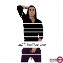 Lazar - I Feel Your Love I Feel Your Love Dj Smooke Club…