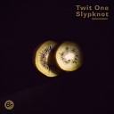 Twit One - Slypknot