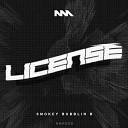 Smokey Bubblin B - License M O A D Remix