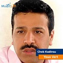 Cheb Kadirou - Firma Firmati