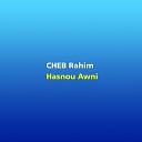 Cheb Rahim - Hasnou Awni