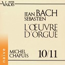 Michel Chapuis - 18 Chorale Preludes No 15 Jesus Christus unser Heiland BWV…