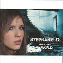 STEPHANIE D - Truly Yours