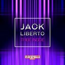 Jack Liberto - Tribe Inside Billy Roger Remix