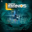 Banda Líbanos - Sementes De Amor (Ao Vivo)