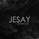 Jesay - Road to Dreams