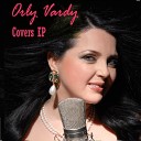 Orly Vardy - Nothing s Gonna Change My Love for You