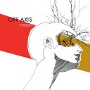 Off Axis - Lean On