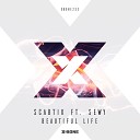 Scabtik feat Sewy - Beautiful Life