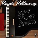 Roger Kellaway - By Myself