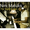 Nini Maluks - For Souls to Soar Nini Congealed Mix