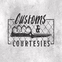 Customs Courtesies - Loose Change Improv