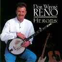 Don Wayne Reno Dale Reno Ronnie Reno - Just A Phone Call Will Do