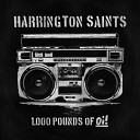 Harrington Saints - Now More Than Ever