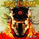 Badd Kharma - Land of the Free