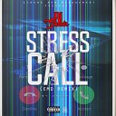 BL Smooth - Stress Call Dance Remix