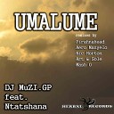 Dj MuZI GP feat Mr Ntatshana - Umalume Art Sole Remix