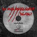 Da Mad Mixologist - Deadly Original Mix