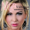 Nita - Valtozas Koppany07 Remix