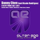 Danny Chen feat Nicole Rodriguez - Everything We Lost Original Mix