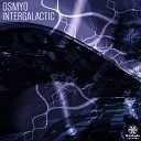 Osmyo - Intergalactic Original Mix
