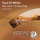Paul Di White - A New Day Original Mix