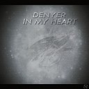 Denyer - In My Heart Original Mix